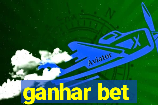 ganhar bet